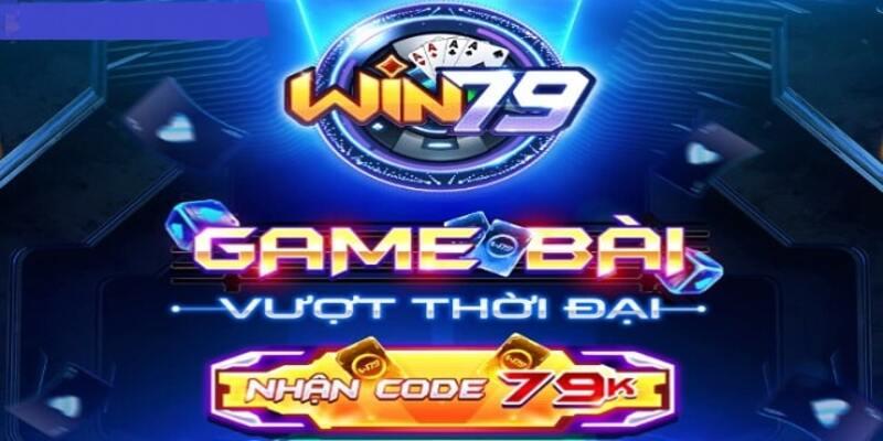 Win79 mang đến cho người chơi nhiều trải nghiệm